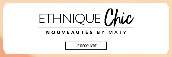 Collection capsule Ethnique chic